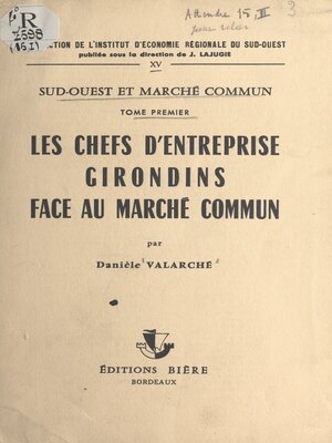 cover image of Les chefs d'entreprise girondins face au Marché commun